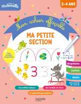 Toute ma maternelle - mon cahier effaçable - ma petite section (3- 4 ans)