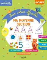 Toute ma maternelle - mon cahier effaçable - ma moyenne section (4-5 ans)