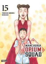 Manchuria opium squad - tome 15