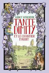 Tante dimity et le chantier maudit