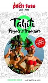 Guide tahiti - polynésie 2025 petit futé