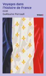 Voyages dans l'histoire de france