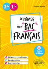 Seconde. première. je réussis mon bac français