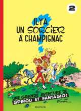 Spirou et fantasio - tome 2 - il y a un sorcier à champignac
