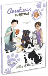 S.p.a. - aventures au refuge - cosmo - tome 4