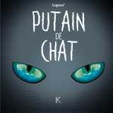 Putain de chat t04