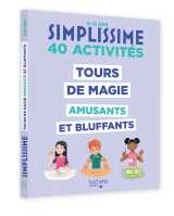 Simplissime - tours de magie amusants et bluffants