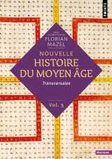 Nouvelle histoire du moyen âge - volume 3