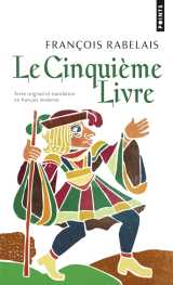 Le cinquième livre (texte original et translation en français moderne)