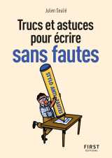 Le petit livre des trucs et astuces pour écrire sans faute, 2e é.