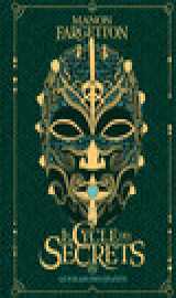 Le cycle des secrets