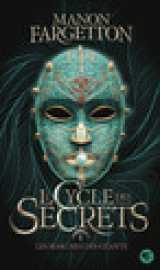 Le cycle des secrets