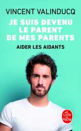 Je suis devenu le parent de mes parents