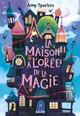 La maison à l'orée de la magie (broché) - tome 01