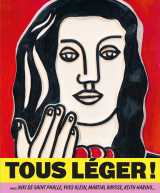 Tous léger ! avec niki de saint phalle, yves klein, martial raysse, keith haring...