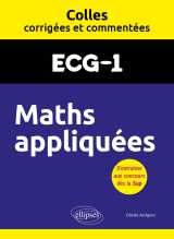 Maths appliquées. ecg1. colles corrigées et commentées