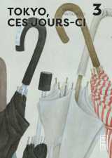 Tokyo, ces jours-ci - tome 3
