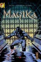 Magika - tome 01
