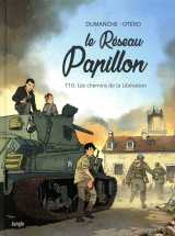 Le réseau papillon - tome 10 les chemins de la libération