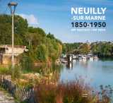 Neuilly-sur-marne 1850-1950 art nouveau art déco