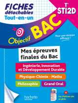Objectif bac fiches tout-en-un term sti2d - mes épreuves finales du bac