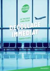 La trilogie lana blum - décollage immédiat