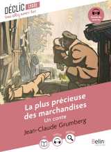 La plus précieuse des marchandises
