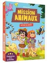 Mission animaux - autour du monde - 3 histoires et des activités