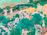 Maurice denis, jardins