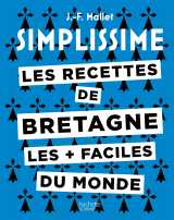 Les recettes de bretagne les + faciles du monde