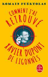 Comment j'ai retrouvé xavier dupont de ligonnès