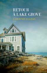 Retour à lake grove