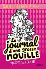 Le journal d'une grosse nouille, tome 10
