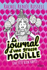 Le journal d'une grosse nouille, tome 02