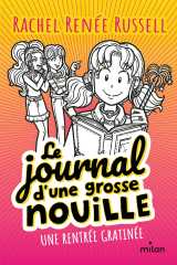 Le journal d'une grosse nouille, tome 01