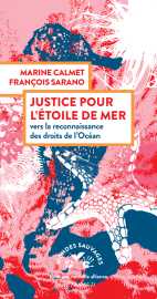 Justice pour l'étoile de mer