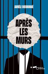 Après les murs
