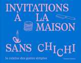 L'invitation sans chichi
