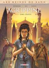 Les reines de sang - agrippine t01