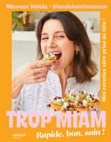 Trop miam
