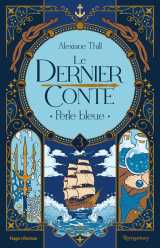 Le dernier conte - tome 03