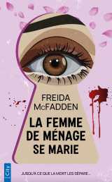 La femme de ménage se marie