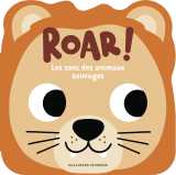 Roar ! les sons des animaux sauvages