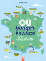 Où bouger en france ?