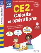Calculs et opérations ce2 - cahier jour soir