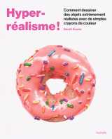 Hyper-réalisme!