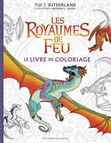 Les royaumes de feu - le livre de coloriage officiel