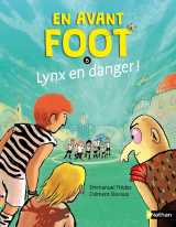 En avant foot - lynx en danger !