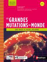 Les grandes mutations du monde - de 1913 à nos jours