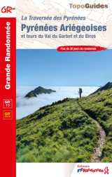 Pyrénées ariégeoises et tours du val du garbet et du biros
